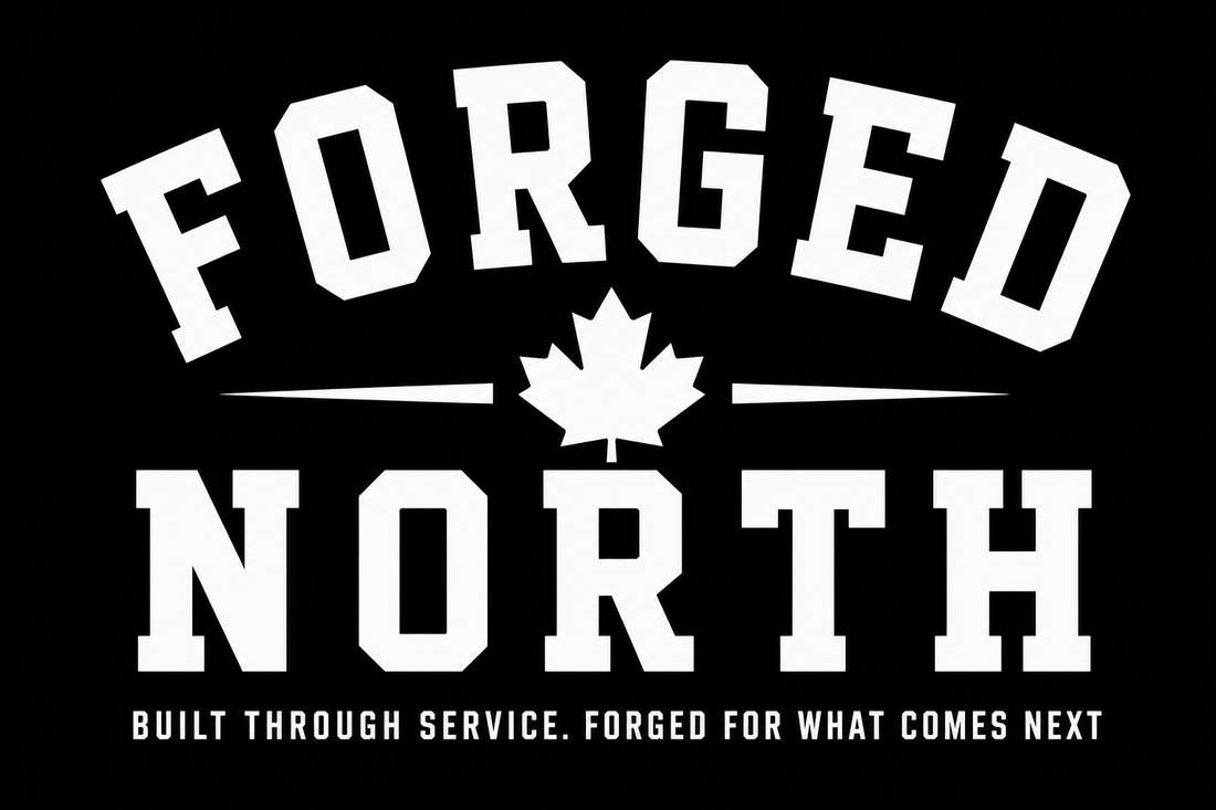 FORGED NORTH - BUILT THROUGH SERVICE - FORGED FOR WHAT COMES NEXT